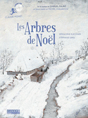 Arbres de Noël (Les) [nouvelle édition]